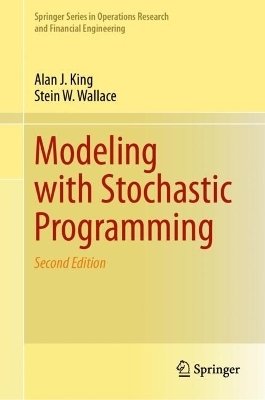 Modeling with Stochastic Programming - Alan J. King, Stein W. Wallace