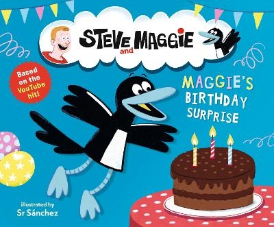 Steve and Maggie: Maggie's Birthday Surprise -  Steve and Maggie