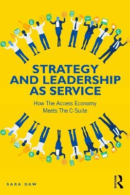 Strategy and Leadership as Service - Sara Daw