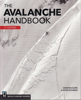 The Avalanche Handbook - David McClung