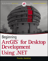 Beginning ArcGIS for Desktop Development using .NET -  Pouria Amirian