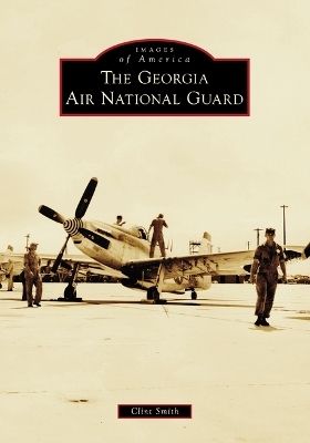 The Georgia Air National Guard - Clint Smith