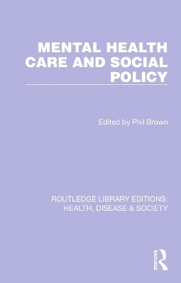 Mental Health Care and Social Policy - 