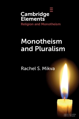 Monotheism and Pluralism - Rachel S. Mikva