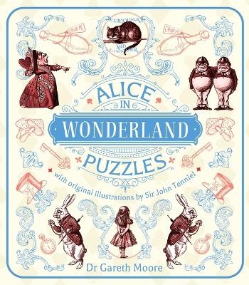 Alice in Wonderland Puzzles - Dr Gareth Moore