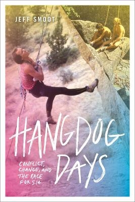 Hangdog Days - Jeff Smoot