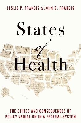 States of Health - Leslie P. Francis, John G. Francis