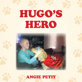 Hugo'S Hero -  Angie Petit