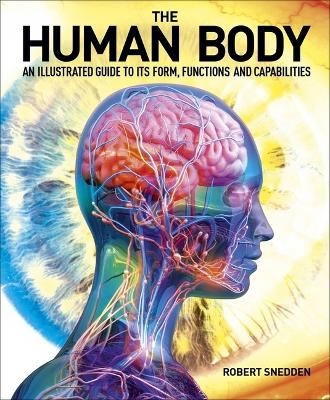 The Human Body - Author Robert Snedden