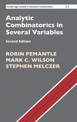 Analytic Combinatorics in Several Variables - Robin Pemantle, Mark C. Wilson, Stephen Melczer