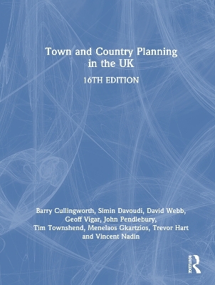 Town and Country Planning in the UK - Barry Cullingworth, Simin Davoudi, David Webb, Geoff Vigar, John Pendlebury
