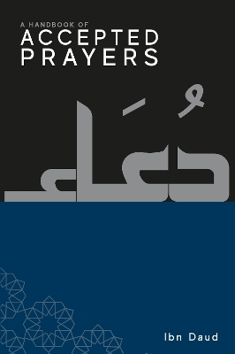 A Handbook of Accepted Prayers - Ibn Daud