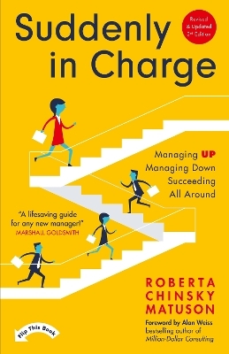 Suddenly in Charge - Roberta Chinsky Matuson