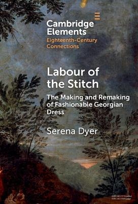 Labour of the Stitch - Serena Dyer