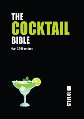 The Cocktail Bible - Steve Quirk