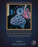 Circuits, Signals and Systems for Bioengineers - Semmlow, John