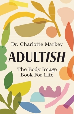 Adultish - Charlotte Markey