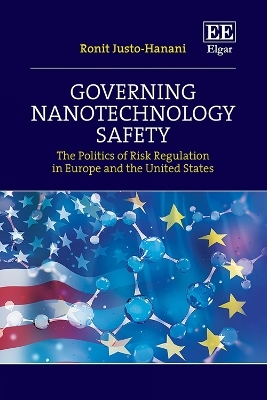 Governing Nanotechnology Safety - Ronit Justo-Hanani