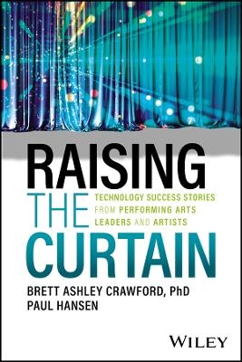 Raising the Curtain - Brett Ashley Crawford, Paul Hansen