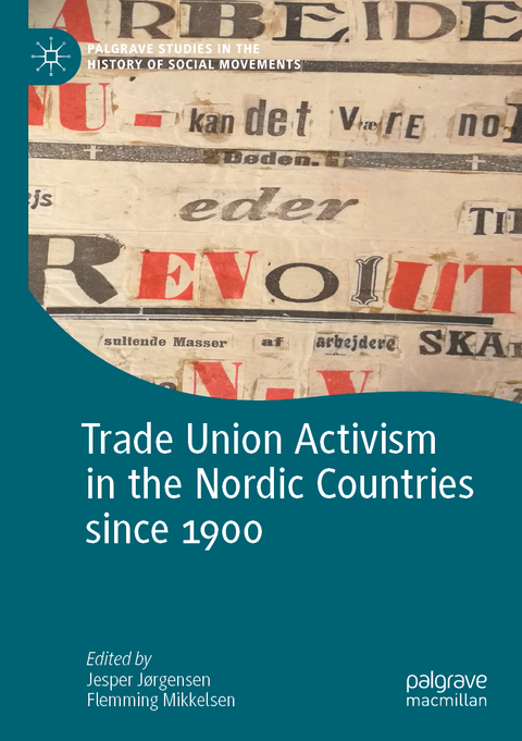 Trade Union Activism in the Nordic Countries since 1900 - 