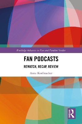 Fan Podcasts - Anne Korfmacher