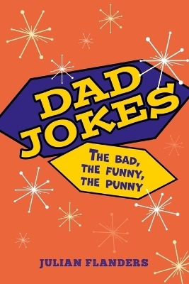 Dad Jokes - Julian Flanders