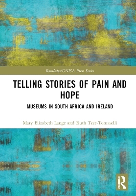 Telling Stories of Pain and Hope - Mary Elizabeth Lange, Ruth Teer-Tomaselli