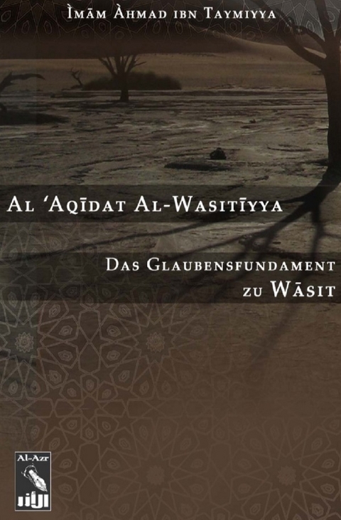 Al-Aqidat Al-Wasitiyya - Ahmad Ibn Taymiyya Taymiyya