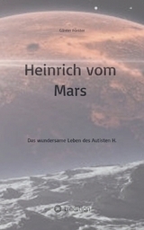 Heinrich vom Mars - Günter Förster