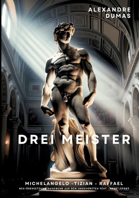 Drei Meister - Alexandre Dumas