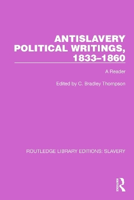 Antislavery Political Writings, 1833–1860 - 