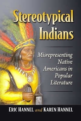 Stereotypical Indians - Eric Hannel, Karen Hannel