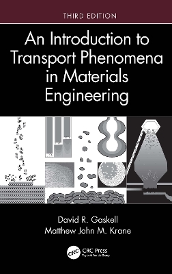 An Introduction to Transport Phenomena in Materials Engineering - David R. Gaskell, Matthew John M. Krane