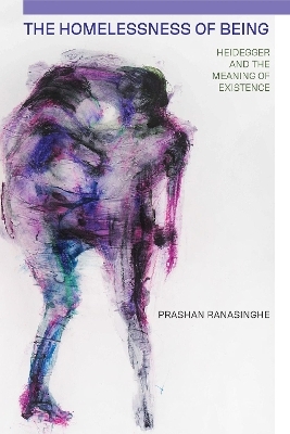 The Homelessness of Being - Prashan Ranasinghe