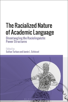 The Racialized Nature of Academic Language - 