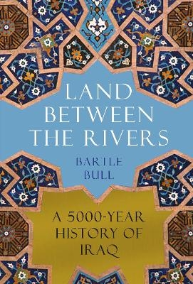 Land Between the Rivers - Bartle Bull
