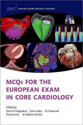 MCQs for the European Exam in Core Cardiology - 