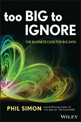 Too Big to Ignore -  Phil Simon