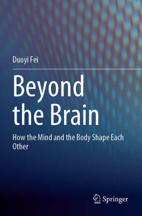 Beyond the Brain - Duoyi Fei