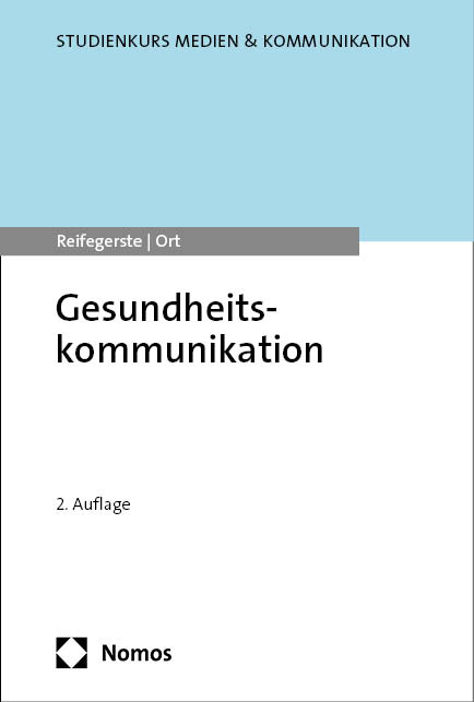 Gesundheitskommunikation - Doreen Reifegerste, Alexander Ort