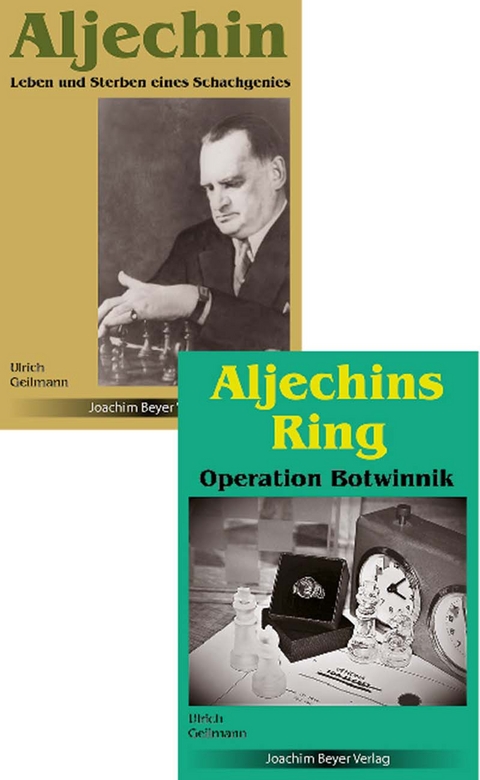 Aljechin und Aljechins Ring (Romane) - Ulrich Geilmann