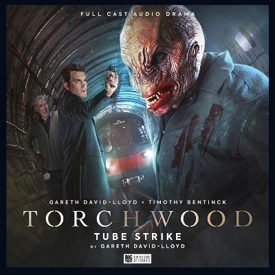 Torchwood #81: Tube Strike - Gareth David-Lloyd