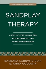 Sandplay Therapy - Boik, Barbara Labovitz; Goodwin, E. Anna