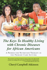 Keys to Healthy Living with Chronic Diseases for African Americans -  Cheryl Campbell Atkinson