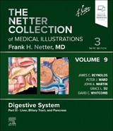 The Netter Collection of Medical Illustrations: Digestive System, Volume 9, Part III - Liver, Biliary Tract, and Pancreas - Reynolds, James C.; Ward, Peter J.; Martin, John A; Su, Grace L; Whitcomb, David C.