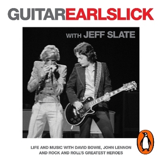 Guitar - Earl Slick; Jeff Slate; Nathan Osgood; Earl Slick