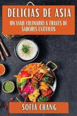 Delicias de Asia - Sof�a Chang