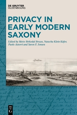 Privacy in Early Modern Saxony - 