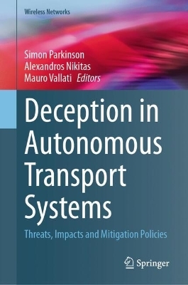 Deception in Autonomous Transport Systems - 
