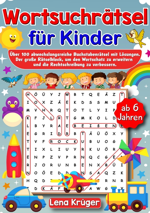 Wortsuchrätsel für Kinder ab 6 Jahren - Lena Krüger